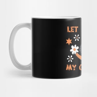 Let Me Ask My Cat Mom Mug